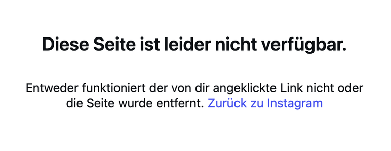 Diese Seite ist leider nicht verfügbar.
Entweder funktioniert der von dir angeklickte Link nicht oder die Seite wurde entfernt. Zurück zu Instagram